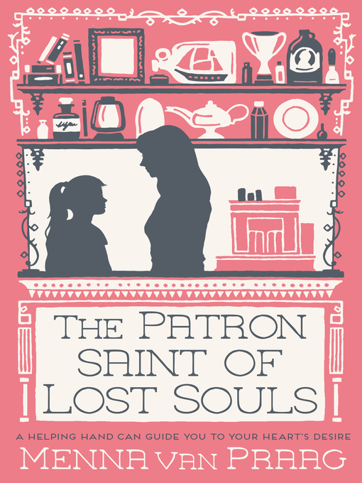 Title details for The Patron Saint of Lost Souls by Menna van Praag - Available